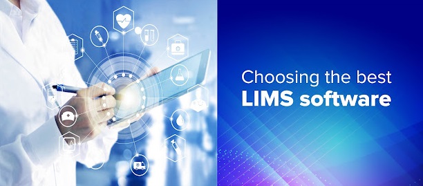 How to Choose the Right LIMS for Your Laboratory